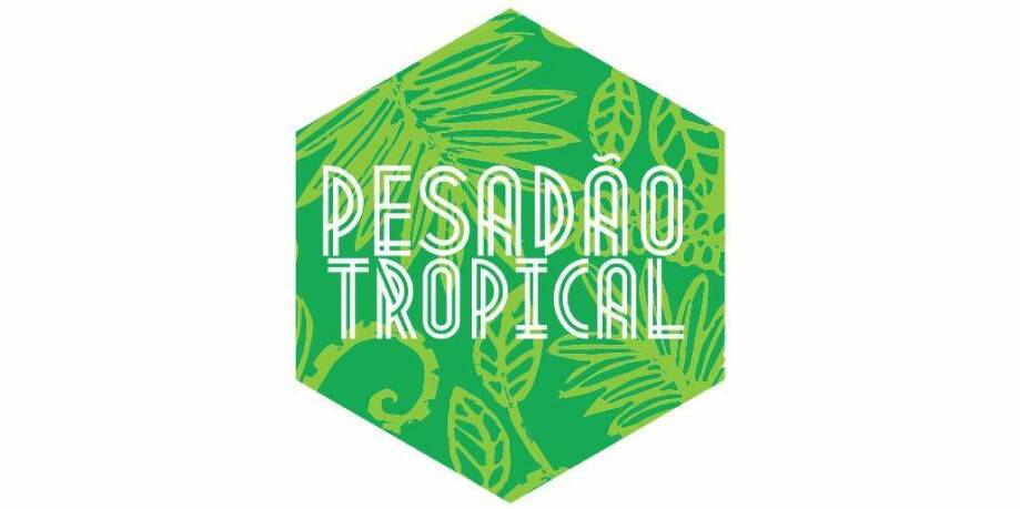 pesadão tropical